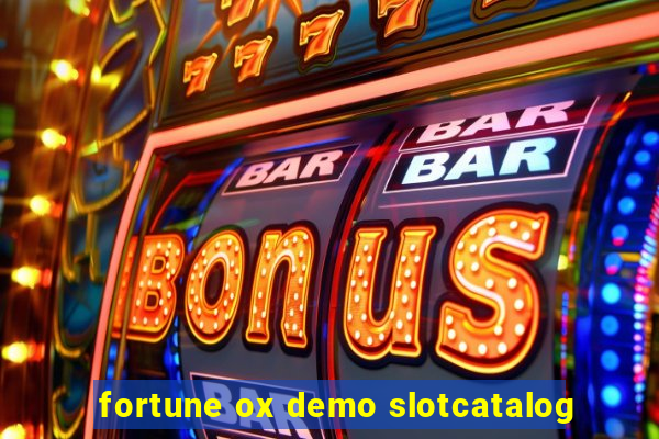 fortune ox demo slotcatalog